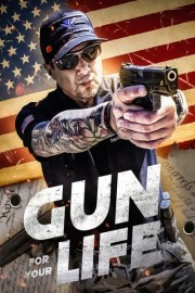 Gun for Your Life