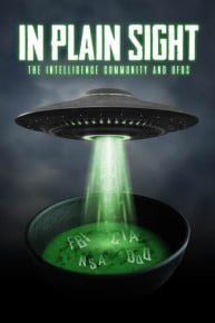 In Plain Sight: The Intelligence Community and UFOs