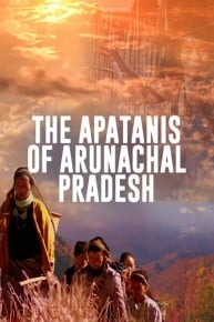 The Apatanis of Arunachal Pradesh