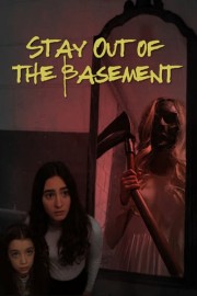 Stay Out of the Basement