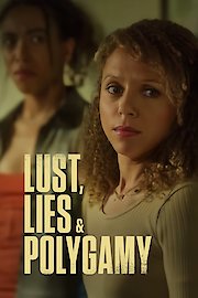 Lust, Lies, & Polygamy