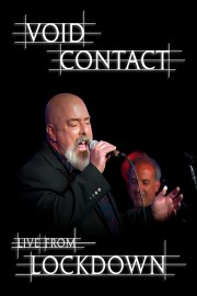 Void Contact Live From Lockdown