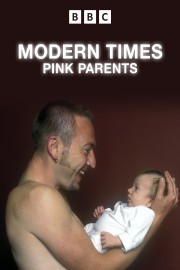 Modern Times: Pink Parents