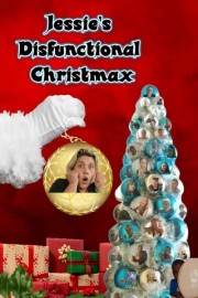 Jessie's Disfunctional Christmax