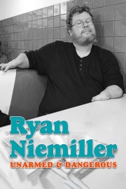 Ryan Niemiller: Unarmed & Dangerous