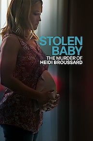 Stolen Baby: The Murder of Heidi Broussard