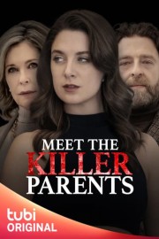 Meet the Killer Parents