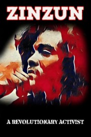 Zinzun: A Revolutionary Activist