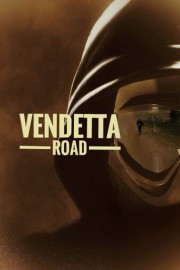 Vendetta Road
