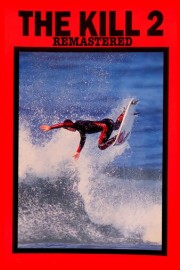 The Kill 2: Remastered