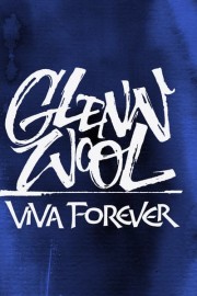 Glenn Wool: Viva Forever