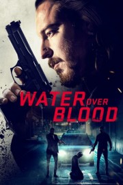Water Over Blood