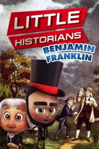 Little Historians: Benjamin Franklin