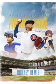 Finding Home: Journey to MLB