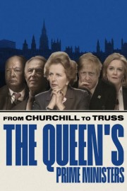 From Churchill to Truss: The Queen's Prime Ministers