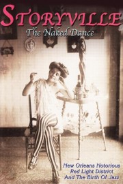 Storyville - the Naked Dance