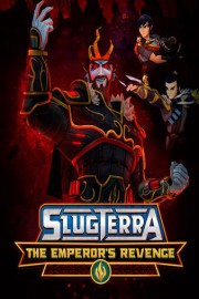 Slugterra: The Emperor's Revenge