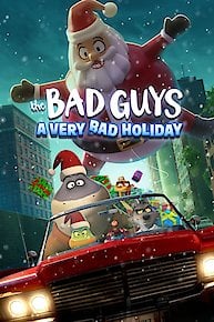 The Bad Guys: A Very Bad Holiday