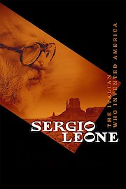 Sergio Leone: The Italian Who Invented America