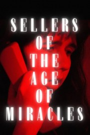 Sellers of the Age of Miracles