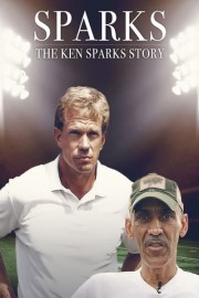 Sparks: The Ken Sparks Story