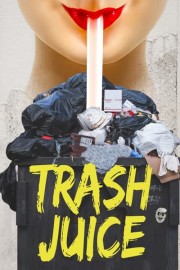 Trash Juice