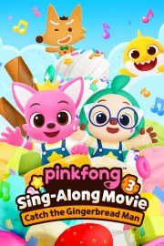 Pinkfong Sing-Along Movie: Catch the Gingerbread Man