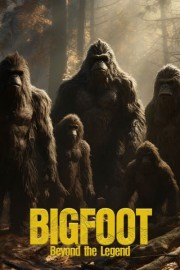 Bigfoot: Beyond the Legend