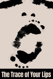 The Trace of Your Lips