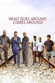 What Goes Around Comes Around