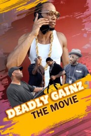 Deadly Gainz: The Movie
