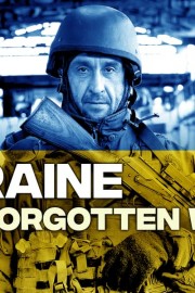 Ukraine: The Forgotten War