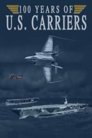 100 Years of U.S. Carriers