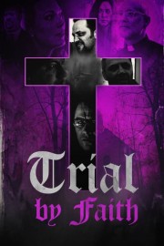 Trial by Faith