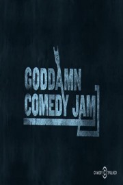Goddamn Comedy Jam