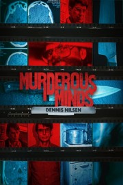 Murderous Minds: Dennis Nilsen