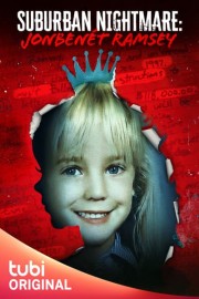 Suburban Nightmare: JonBenet Ramsey