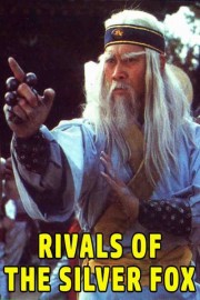Rivals of the Silver Fox