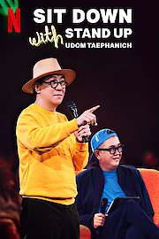 Sit Down with Stand Up Udom Taephanich