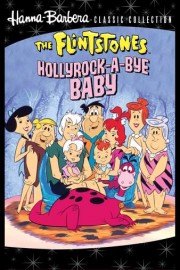 The Flintstones: Hollyrock-A-Bye Baby