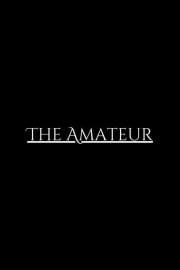 The Amateur