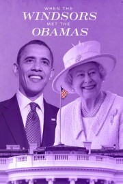 When the Windsors Met the Obamas