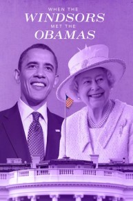 When the Windsors Met the Obamas