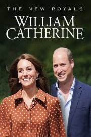 The New Royals: William & Catherine