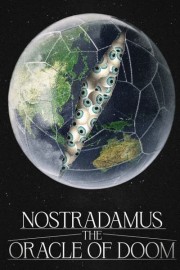 Nostradamus: The Oracle of Doom