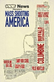 Vice News Presents: Mass Shooting America