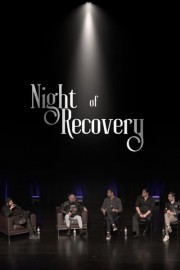 Night of Recovery