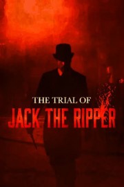 The Trial of Jack the Ripper