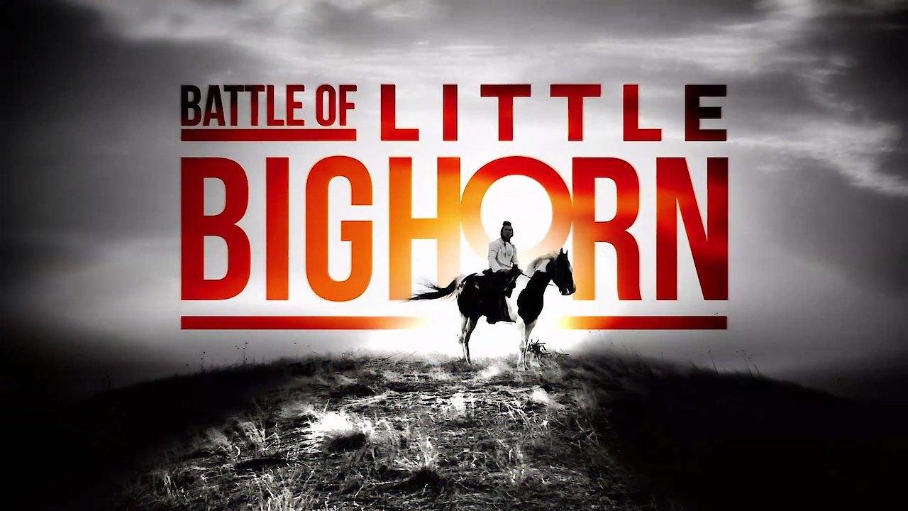 Battle Of Little Bighorn