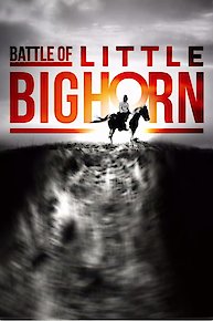 Battle Of Little Bighorn